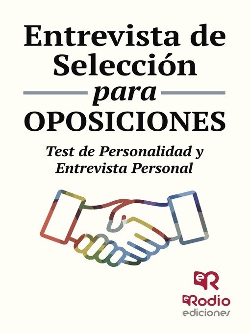 Title details for Entrevista de Selección para oposiciones. Test de personalidad y entrevista personal by Varios Autores - Available